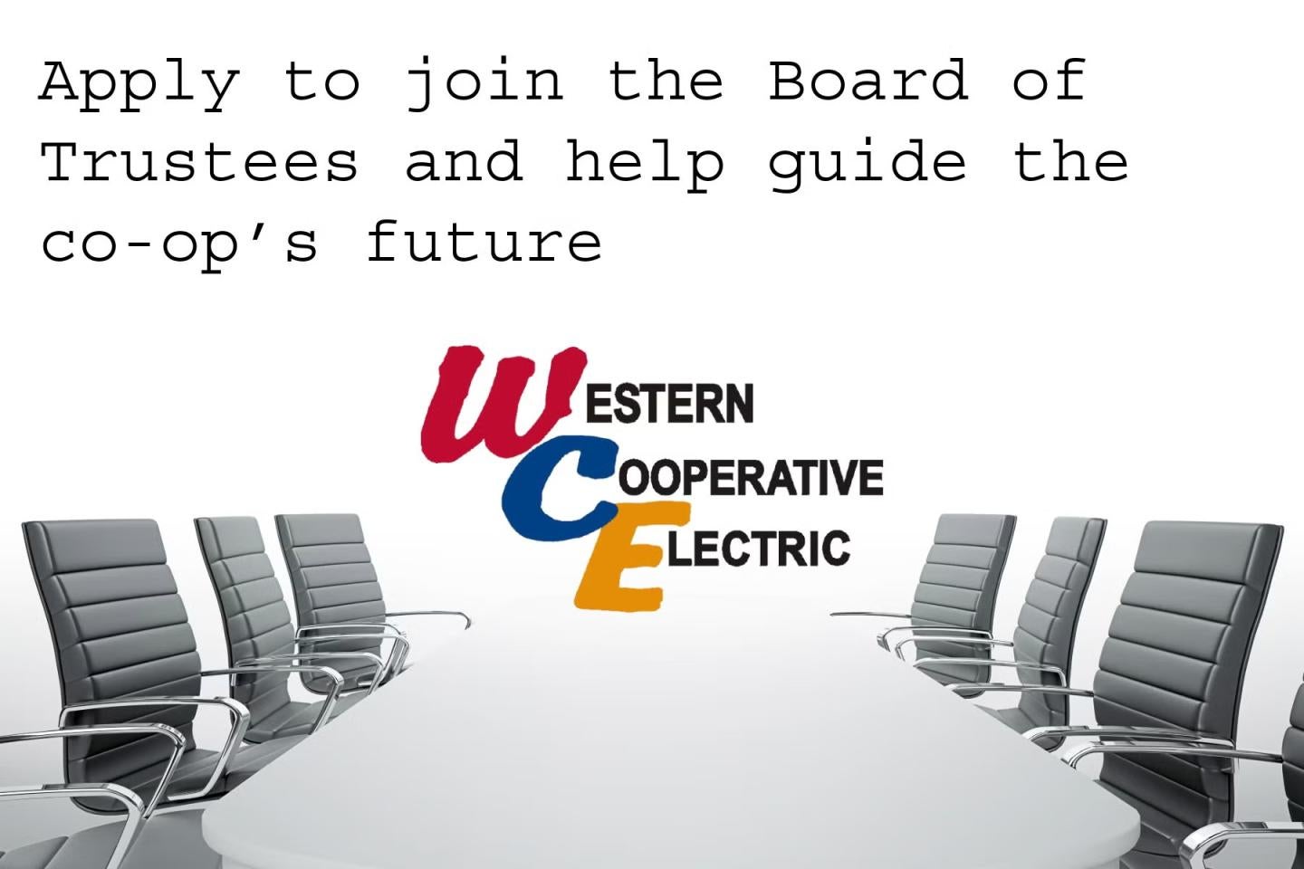 Now Taking Applications to Serve on the WCE Board of Trustees